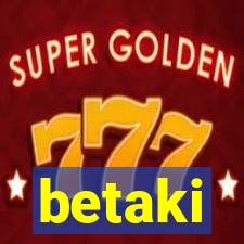 betaki