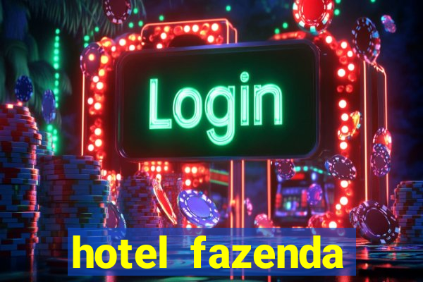 hotel fazenda fortuna de minas