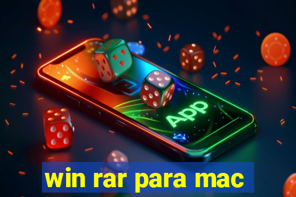 win rar para mac