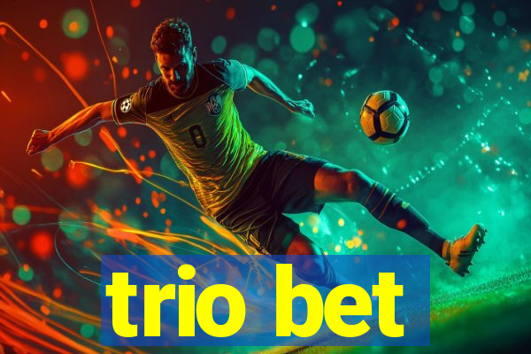 trio bet