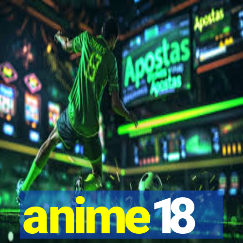 anime18