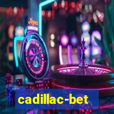 cadillac-bet