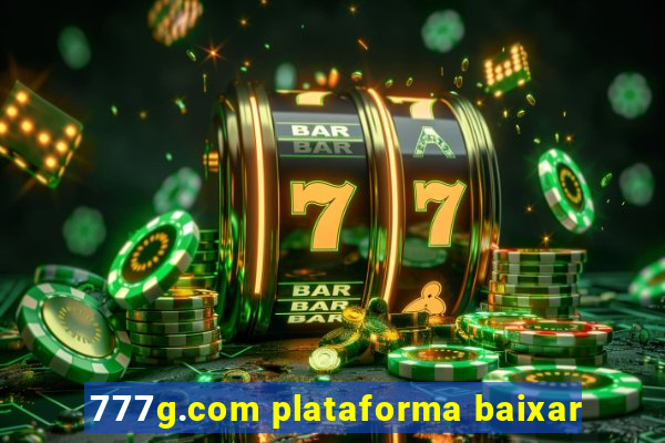 777g.com plataforma baixar