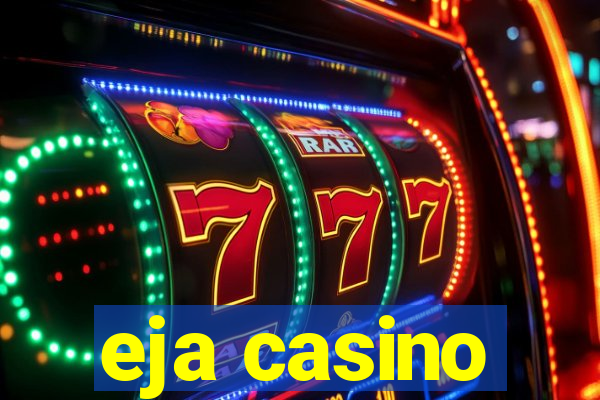 eja casino