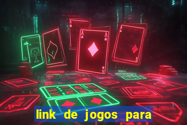 link de jogos para ganhar dinheiro