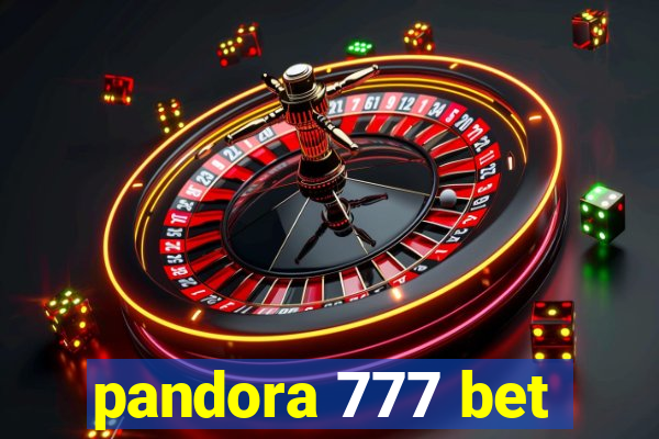 pandora 777 bet