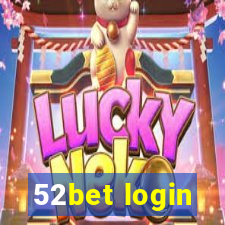 52bet login