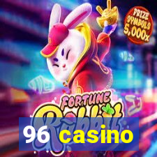 96 casino