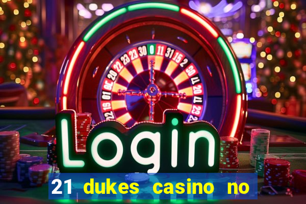 21 dukes casino no deposit bonus