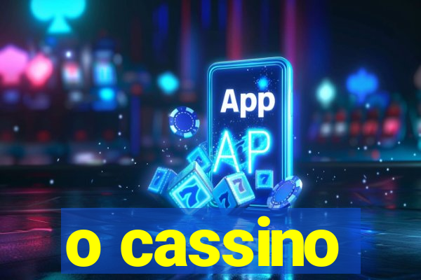 o cassino