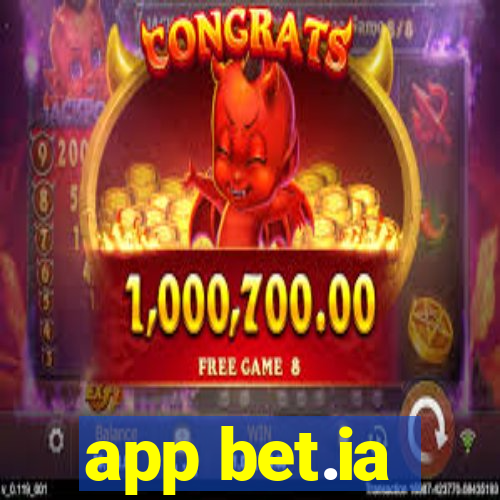 app bet.ia