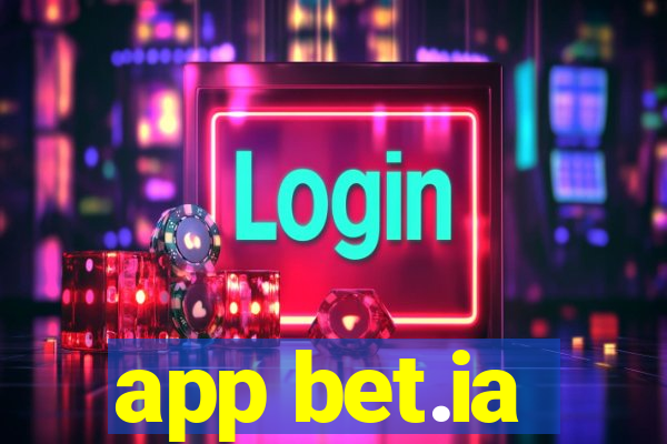 app bet.ia