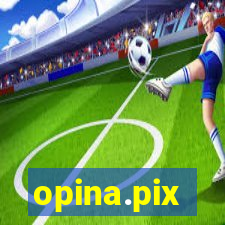 opina.pix