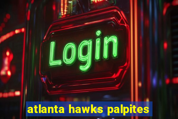 atlanta hawks palpites