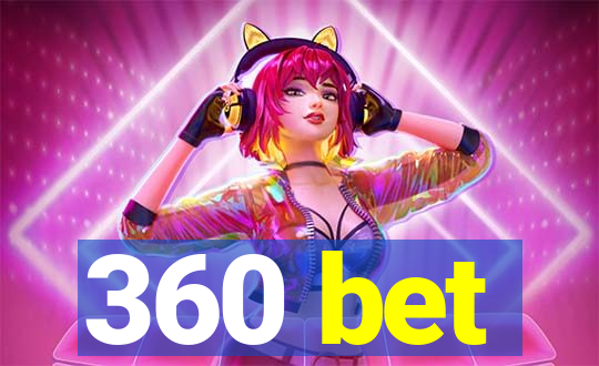 360 bet