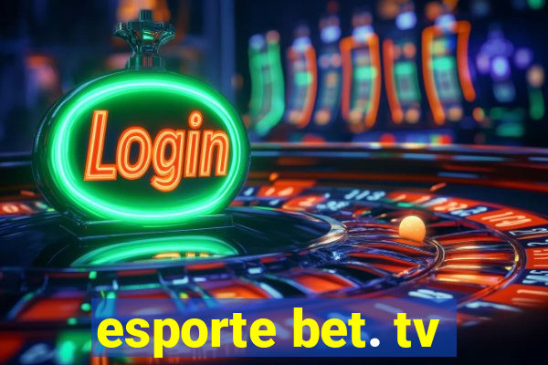 esporte bet. tv