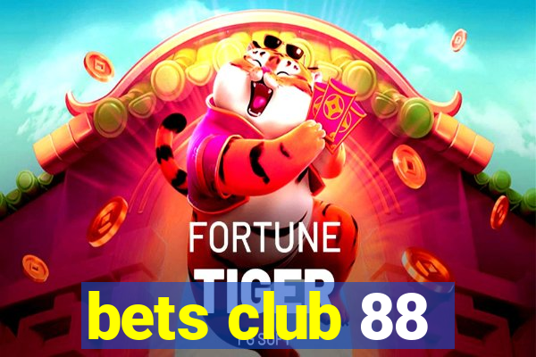 bets club 88