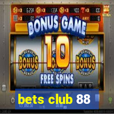 bets club 88