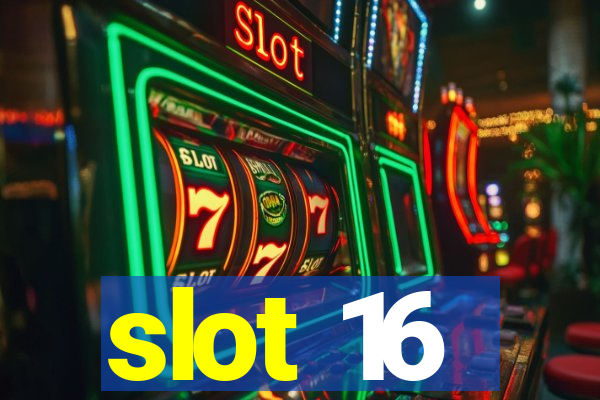 slot 16