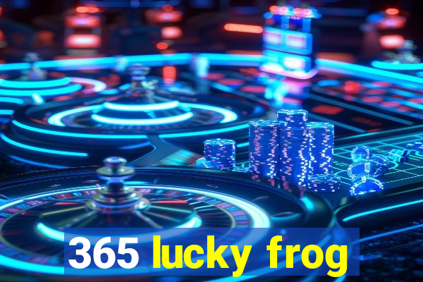 365 lucky frog