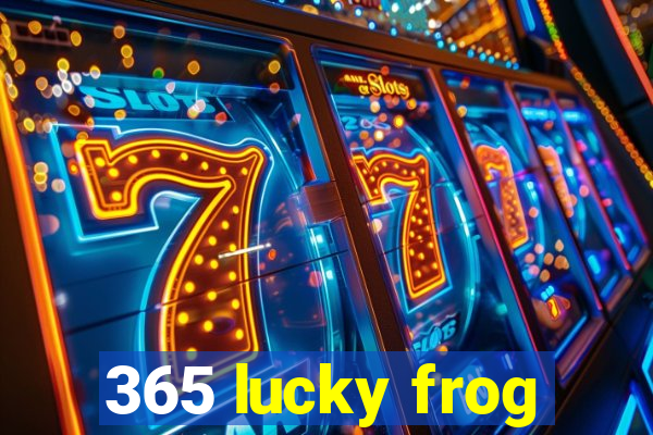 365 lucky frog