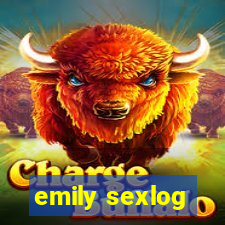 emily sexlog