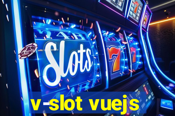 v-slot vuejs