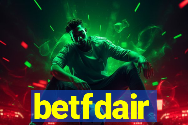 betfdair