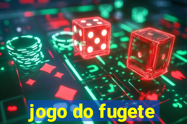 jogo do fugete