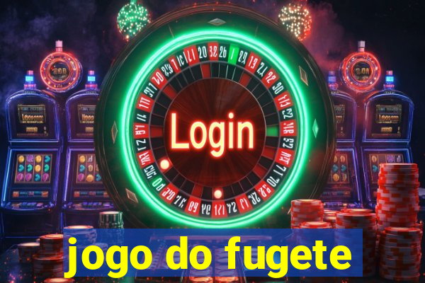 jogo do fugete