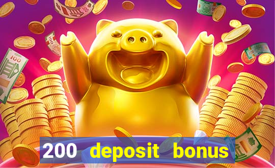 200 deposit bonus casino uk