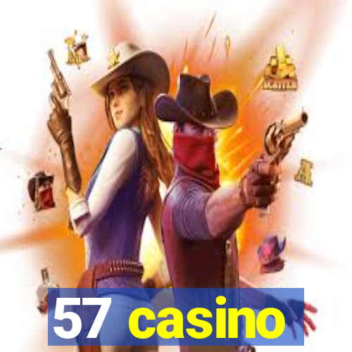 57 casino