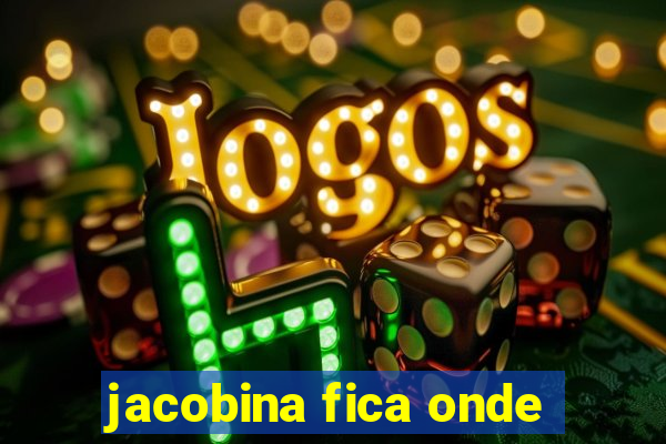 jacobina fica onde