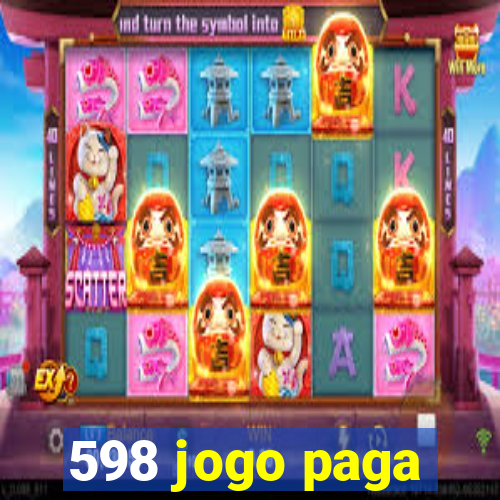 598 jogo paga