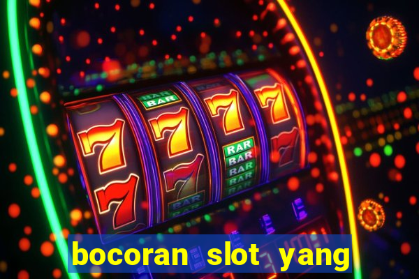 bocoran slot yang gacor hari ini