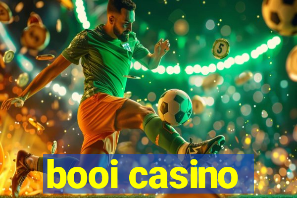 booi casino