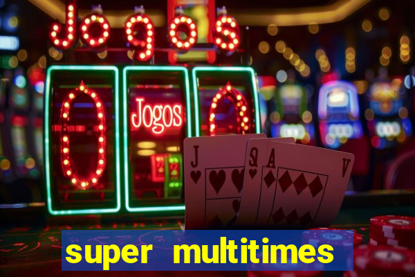 super multitimes progressive slot machine