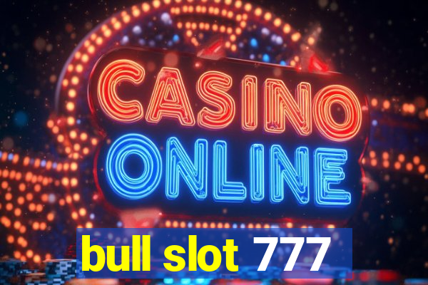 bull slot 777