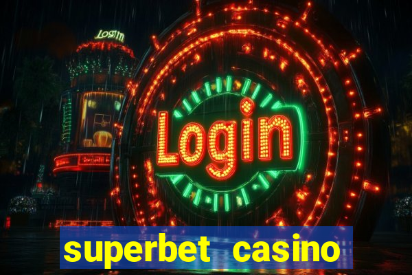 superbet casino games online