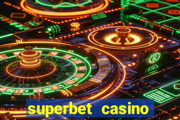 superbet casino games online