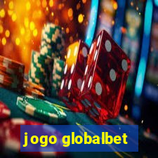 jogo globalbet