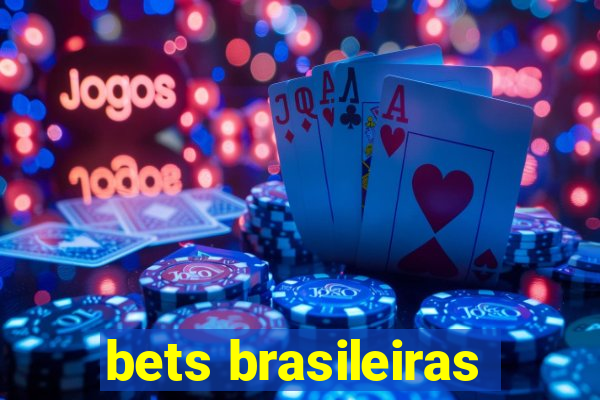 bets brasileiras