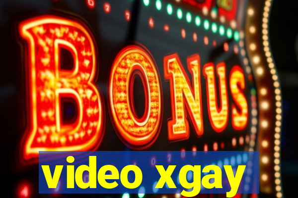 video xgay