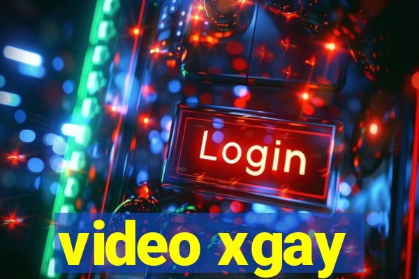 video xgay