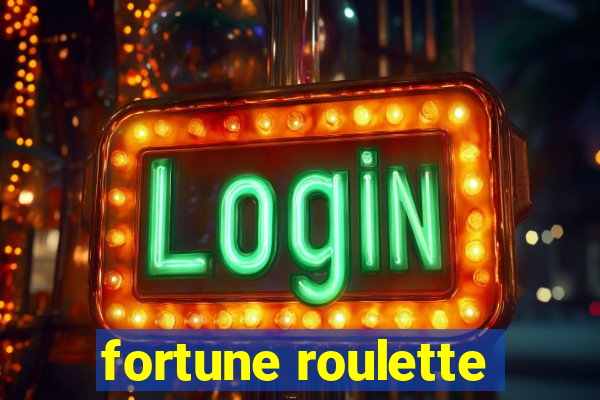 fortune roulette