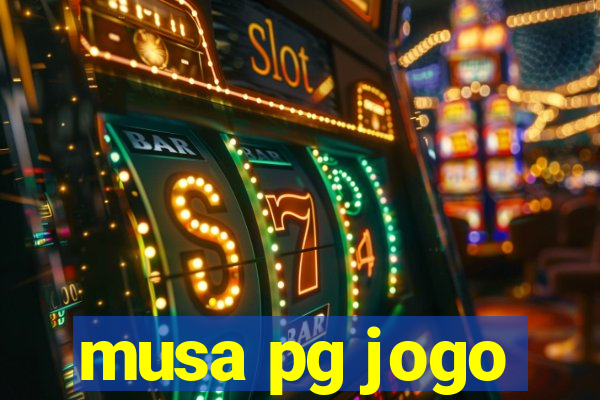 musa pg jogo