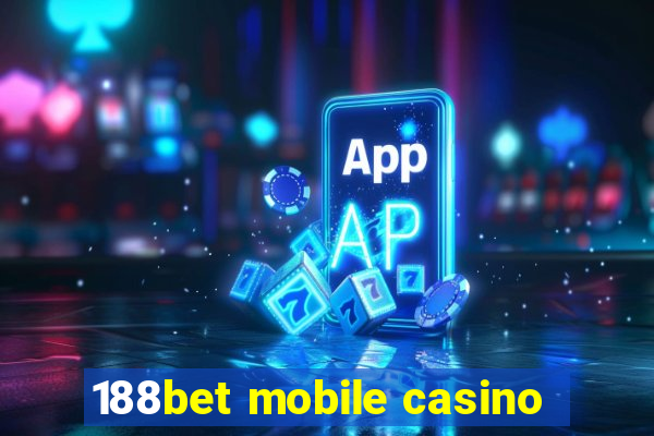 188bet mobile casino