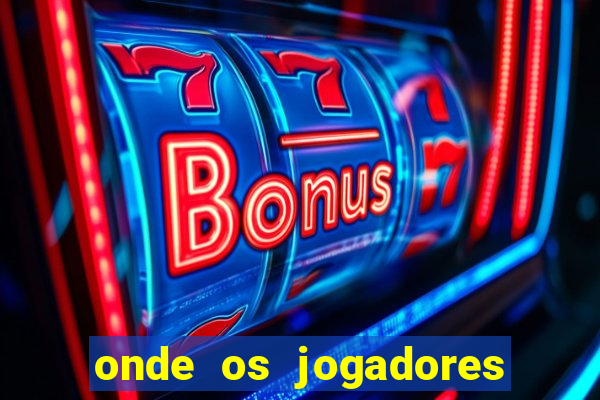 onde os jogadores do corinthians moram