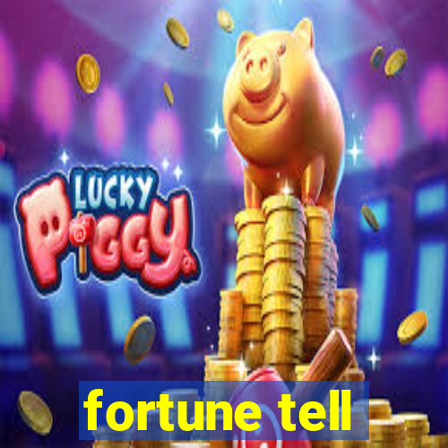 fortune tell