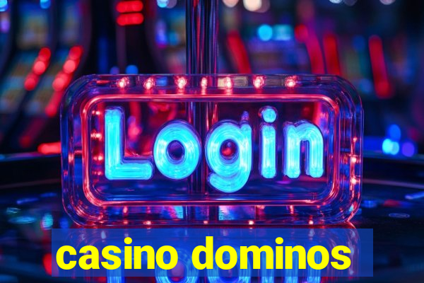 casino dominos